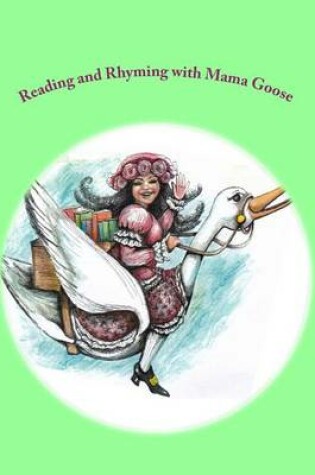 Cover of Reading and Rhyming with Mama Goose