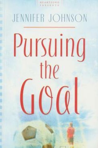 Cover of Pursuing the Goal