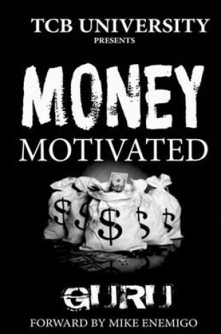 Cover of Money Motivated