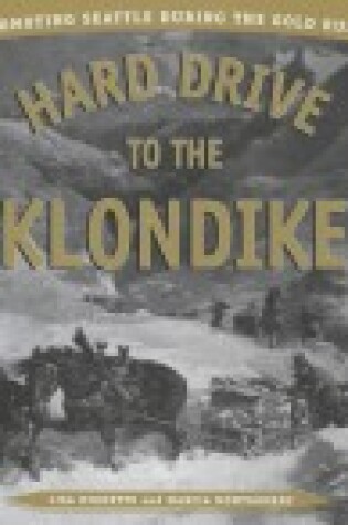 Cover of Hard Drive to the Klondike