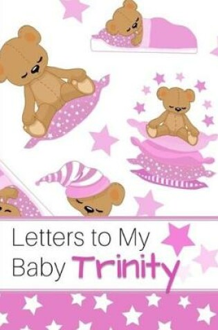 Cover of Letters to My Baby Trinity