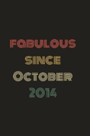 Cover of Fabulous Since October 2014