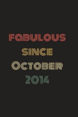 Book cover for Fabulous Since October 2014