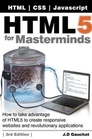 Cover of HTML5 for Masterminds, 3rd Edition