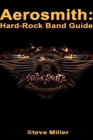 Cover of Aerosmith: Hard-Rock Band Guide