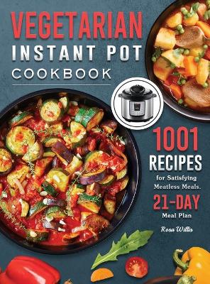 Cover of Vegetarian Instant Pot Cookbook