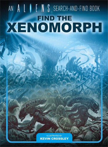 Book cover for An Aliens Search-and-Find Book: Find the Xenomorph