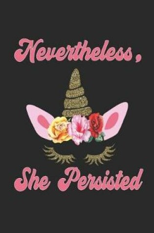 Cover of Nevertheless She Persisted