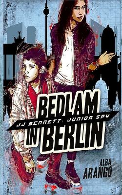 Cover of Bedlam in Berlin