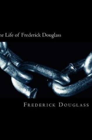 Cover of The Life of Frederick Douglass