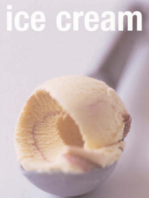Ice Cream by Joanna Farrow, Sara Lewis