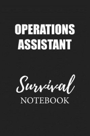 Cover of Operations Assistant Survival Notebook