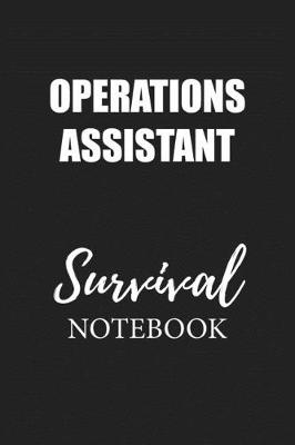 Book cover for Operations Assistant Survival Notebook