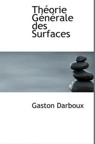 Cover of Th Orie G N Rale Des Surfaces