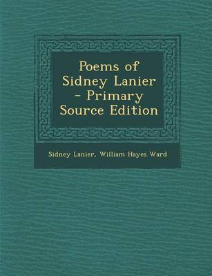 Book cover for Poems of Sidney Lanier - Primary Source Edition