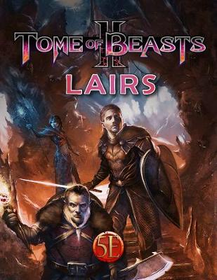 Book cover for Tome of Beasts 2: Lairs