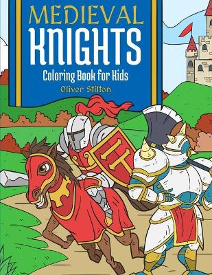 Book cover for Medieval Knights Coloring Book for Kids
