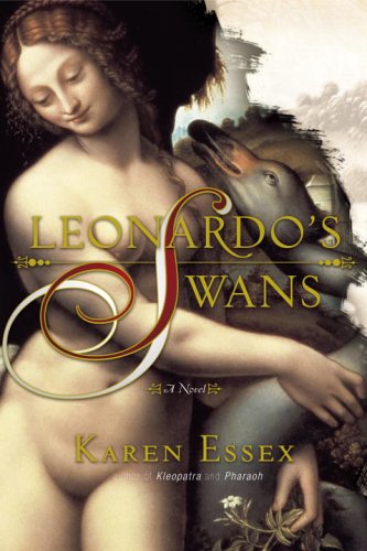 Leonardo's Swans by Karen Essex