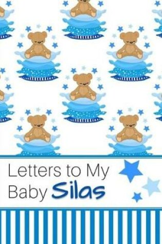 Cover of Letters to My Baby Silas