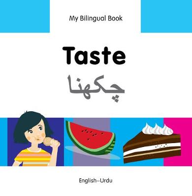 Book cover for My Bilingual Book -  Taste (English-Urdu)