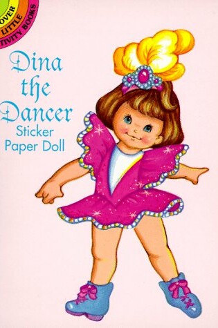 Cover of Dina, the Dancer Sticker Paper Dolls