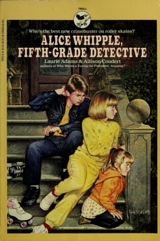 Cover of Alice Whipple, Fifth-Grade Detective