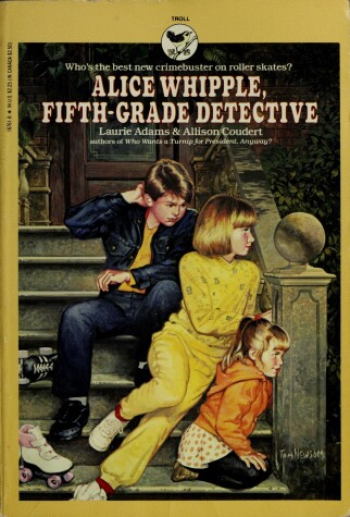 Cover of Alice Whipple, Fifth-Grade Detective