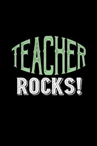 Cover of Teacher rocks!