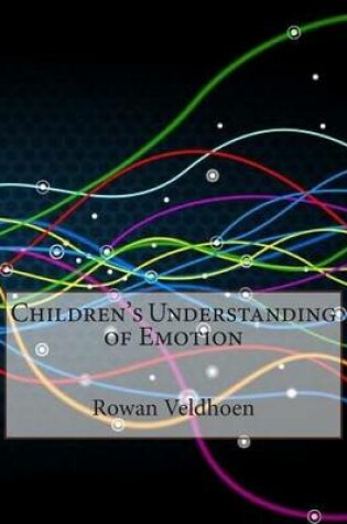 Cover of Children's Understanding of Emotion