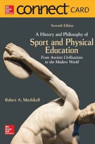 Cover of Connect Access Card for a History and Philosophy of Sport and Physical Education