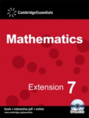 Cover of Cambridge Essentials Mathematics Extension 7 Pupil's Book with CD-ROM