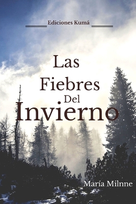 Book cover for Las fiebres del invierno