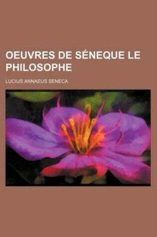 Cover of Oeuvres de Seneque Le Philosophe