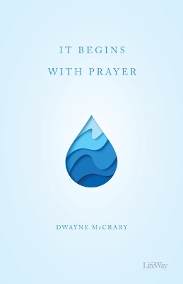 Book cover for It Begins With Prayer