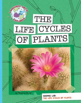 Book cover for Science Lab: The Life Cycles of Plants