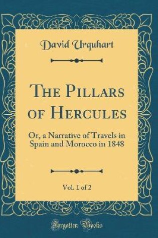 Cover of The Pillars of Hercules, Vol. 1 of 2