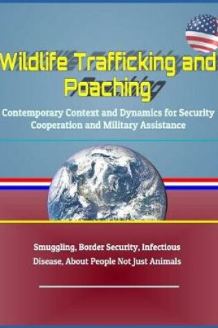 Cover of Wildlife Trafficking and Poaching