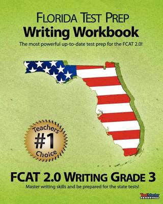 Book cover for Florida Test Prep Writing Workbook Fcat 2.0 Writing Grade 3