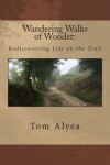 Book cover for Wandering Walks of Wonder