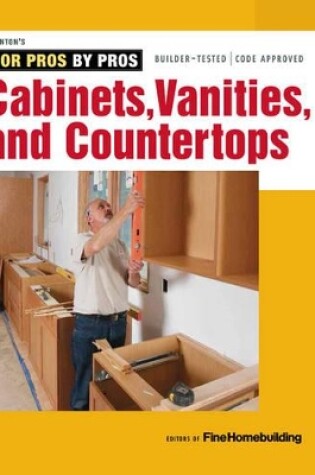 Cover of Cabinets, Vanities, and Countertops