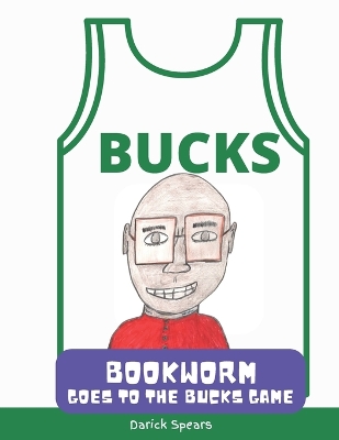 Book cover for Bookworm Goes to the Bucks Game