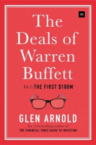 Cover of The Deals of Warren Buffett, Volume 1