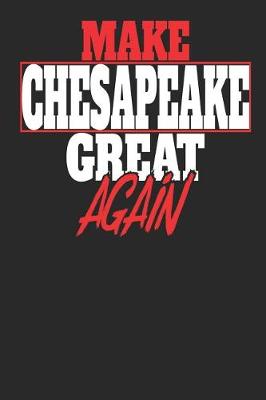 Book cover for Make Chesapeake Great Again