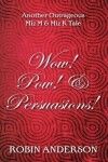Book cover for Wow! Pow! & Persuasions!