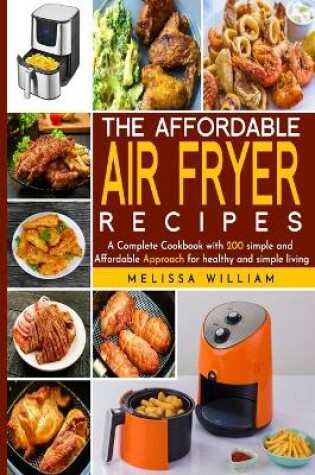 Cover of The Affordable Air Fryer Recipes