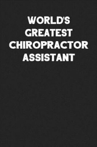 Cover of World's Greatest Chiropractor Assistant