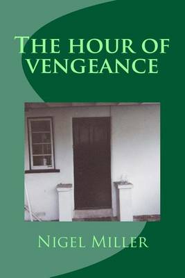 Book cover for The hour of vengeance