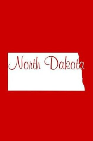 Cover of North Dakota - Red Lined Notebook with Margins