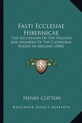 Book cover for Fasti Ecclesiae Hibernicae Fasti Ecclesiae Hibernicae