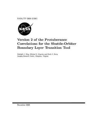 Cover of Version 2 of the Protuberance Correlations for the Shuttle-Orbiter Boundary Layer Transition Tool